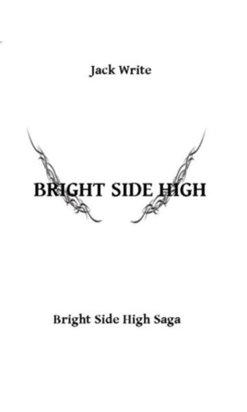 Bright Side High (Bright Side High Saga Vol. 1)